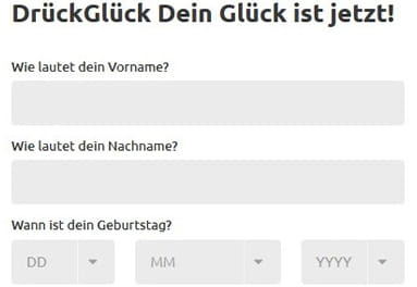 Anmeldeformular bei DrückGlück schnell ausfüllen